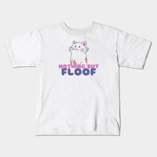 Floof! Kids T-Shirt